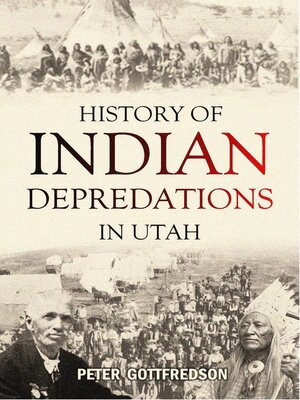 cover image of History of Indian Depredations in Utah